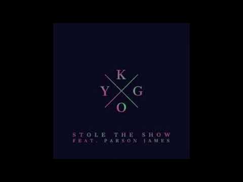 KYGO Feat. PARSON JAMES - Stole The Show (2015)