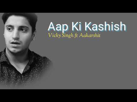 download lagu mp3 mp4 Aap Ki Kashish Lyrics, download lagu Aap Ki Kashish Lyrics gratis, unduh video klip Download Aap Ki Kashish Lyrics Mp3 dan Mp4 Full Gratis