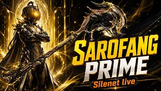 Warframe｜SAROFANG PRIME育成＆実戦ビルド構築【無言】