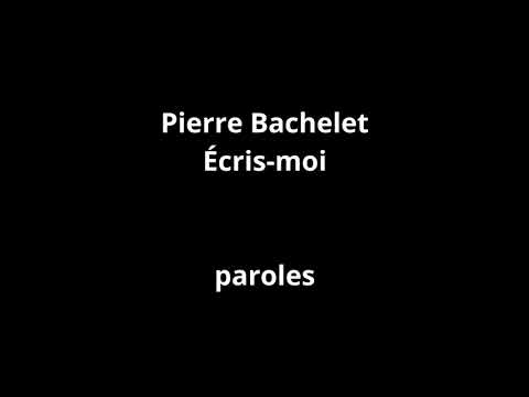 Pierre Bachelet-Écris-moi-paroles