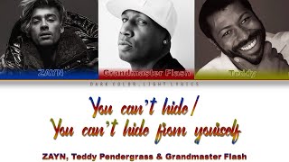 ZAYN, Teddy Pendergrass &amp; Grandmaster Flash &#39;You Can&#39;t Hide&#39; Lyrics [Color Coded ENG_ESP]
