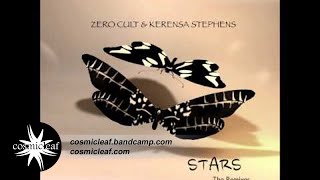 Zero Cult & Kerensa Stephens - Stars (The Remixes) // EP Preview  - OUT 15 Dec 2014
