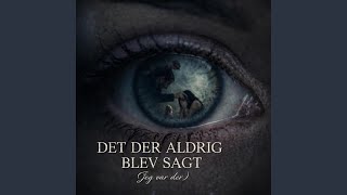 Det der aldrig blev sagt (Jeg var der)