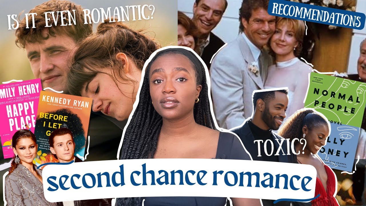 second chance romance EXPLAINED | romance trope thursdays ep 7