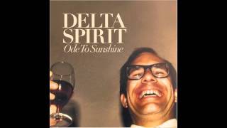 Delta Spirit - People, Turn Around