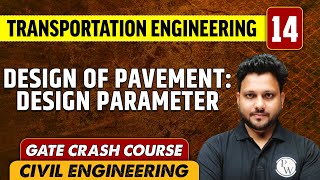 Transportation Engineering 14 | Design of Pavement: design parameter | CE | GATE | CRASH COURSE