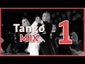 TANGO MUSIC MIX | #1