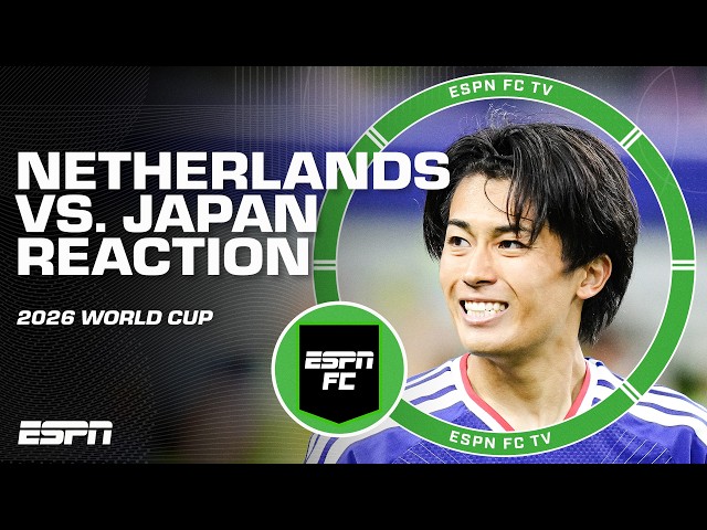 ‘BEST GAME SO FAR’ 🔥 Netherlands vs. Japan REACTION | ESPN FC