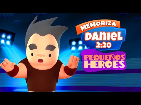 DANIEL 2:20 🙌 💥- BIBLIA PARA NIÑOS - Memoriza la Biblia con Pequeños Héroes para niños