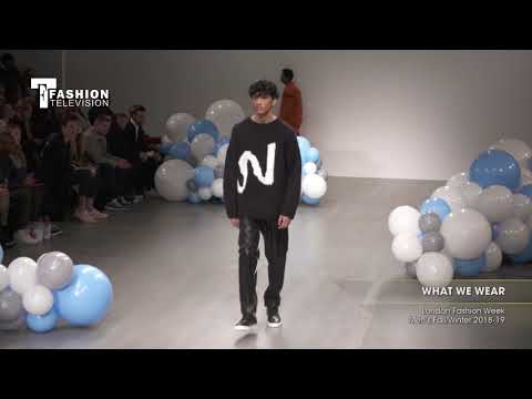 WHAT WE WEAR London Fashion Week Men's Fall/Winter 2018-19