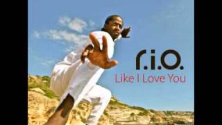 R.I.O. - Like I Love You