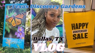 BUTTERFLY GARDENS VLOG | DALLAS, TX | NORTHPARK MALL | NORDSTORM ANNIVERSARY SALE