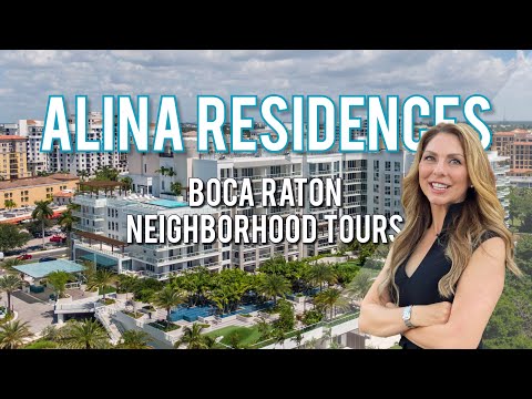 Boca Raton Luxury Neighborhood Tours: ALINA Residences