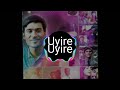 Monnu Bgm Whatsapp Status Trending Tamil Uyire Uyire