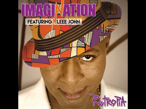 Imagination Featuring Leee John  -  Utopia