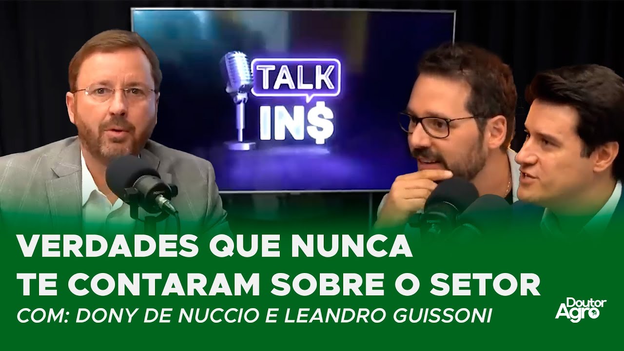 Agro: As Verdades do Setor - InvestNews BR | DoutorAgro | Marcos Fava Neves