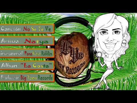 No Se Te Ve (La Costa - Big Yamo Records) - Natya La Reina del Flow