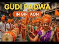 Girgaon Gudi Padwa 2025 Celebration In Girgaon Traditional Maharashtrian New Year Festivities