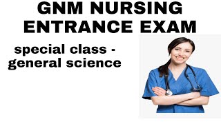 GNM NURSING ENTRANCE EXAM,IOCL DIGBOI 2021// MOST IMPORTANT QUESTIONS DISCUSS//GENERAL SCIENCE