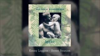 Sweet Reunion &amp; Lyrics by Kenny Loggins. A Love Song about Soulmates &amp; Twin Flames (CD quality)
