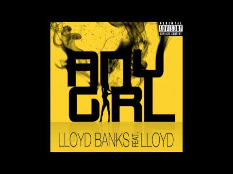 Any Girl by Lloyd Banks Ft. Lloyd - Official Song | 50 Cent Music