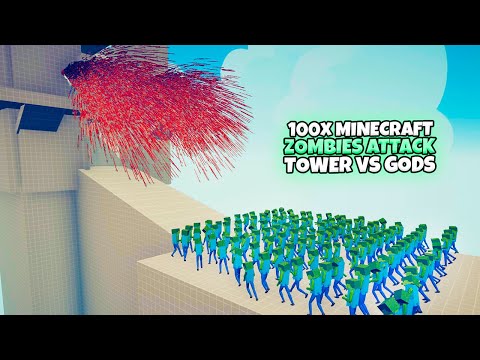 100x MINECRAFT ZOMBIES ATTACK TOWER vs EVERY GOD | TABS Totally Accurate Battle Simulator Gameplay