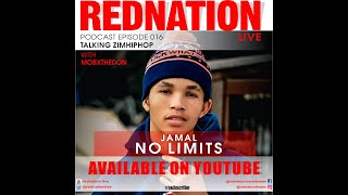 RedNationLive Podcast Episode 16 with Jamal NO LIMITS RedNationLive Podcast Episode 16 with Jamal NO LIMITS
