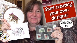 Why you should think about creating your own hand embroidery designs and how to get started