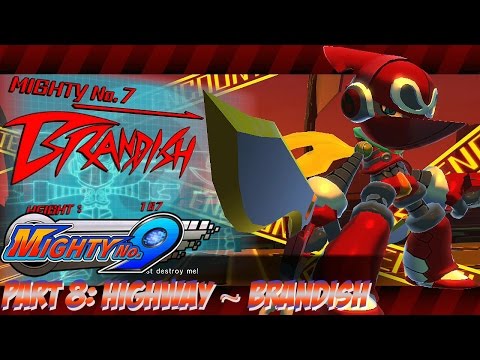 Mighty No. 9 - Part 8: Highway ~ Brandish