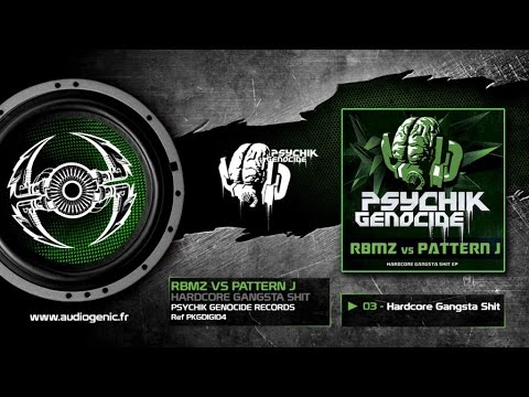 PATTERN J, RBMZ - 03 - Hardcore Gangsta Shit [HARDCORE GANGSTA SHIT - PKGDIGI 04]