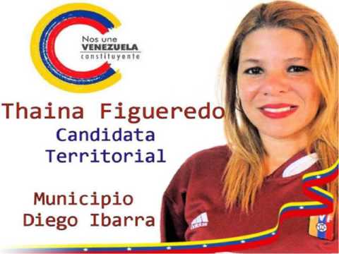 LA CONSTITUYENTE VA CON THAINA FIGUEREDO 4F     PUEBLO LEVANTA LA CARA... CHAVEZ VIVE