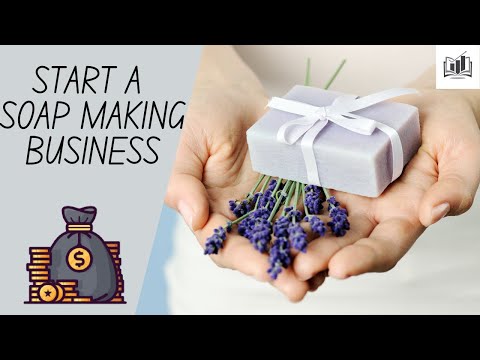 , title : 'How to Start a Soap Making Business From Home | Very Easy-to-Follow Guide'