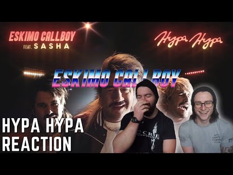 Two Guitar Noobs React to ESKIMO CALLBOY feat. SASHA | HYPA HYPA