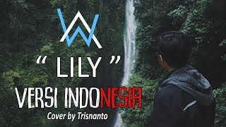 Download lagu Lily versi Indonesia... mp3