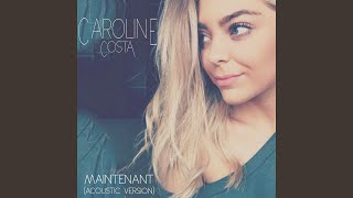 Maintenant (Acoustic)