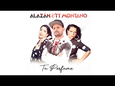 TU PERFUME - Alazán x TT Montano (Video Oficial)