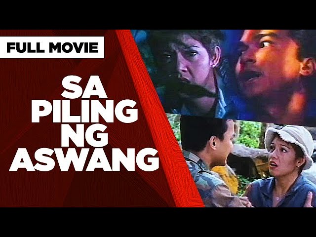 SA PILING NG ASWANG: Maricel Soriano, Gardo Versoza, Gina Alajar & Manilyn Reynes | Full Movie