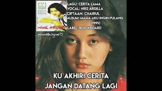 Download lagu Nike Ardilla Cerita Lama mp3 Download lagu Nike Ardilla Cerita Lama mp3