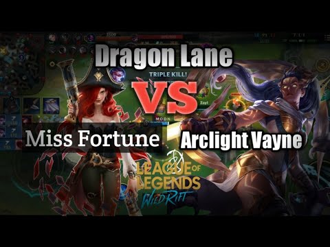 Wild Rift | Arclight Vayne VS Miss Fortune,  Dragon lane