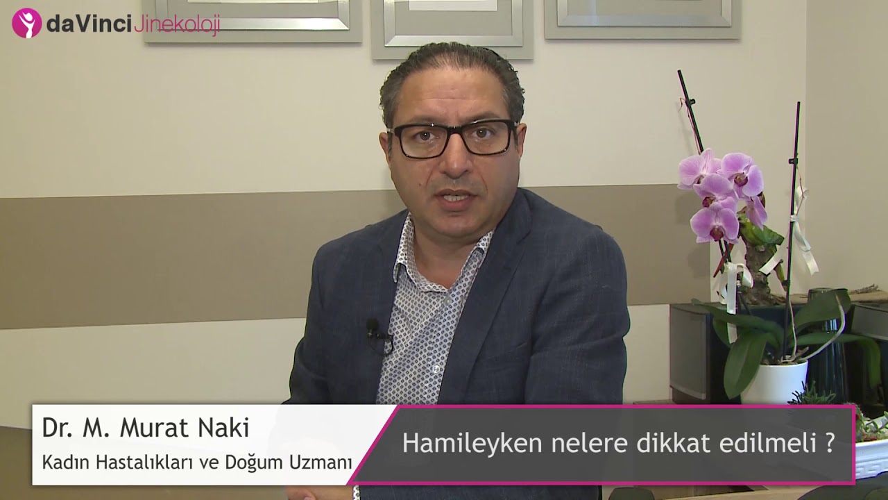 Hamileyken nelere dikkat edilmeli