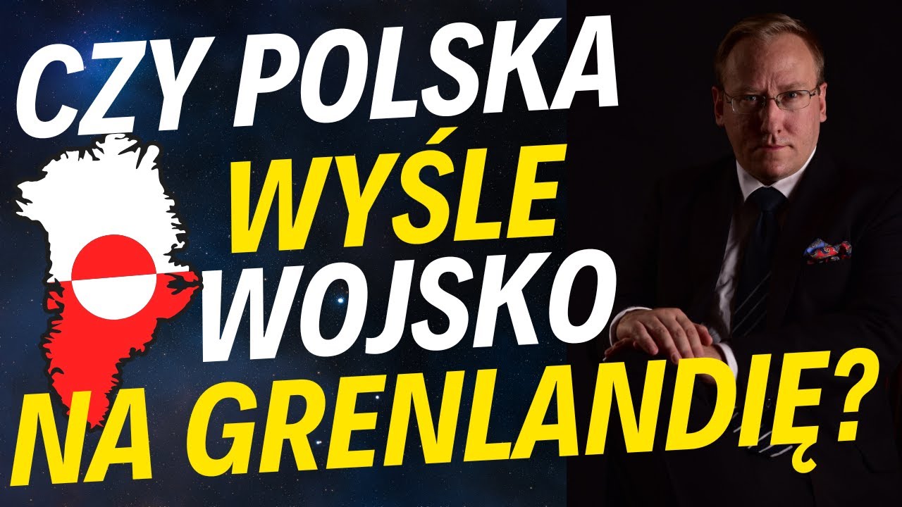 Czy Polska wyśle wojsko na Grenlandię? | Przyszłość "Noworosji" | Islandia 52. stanem USA?