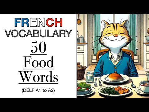 French Vocabulary - 50 Food Words - DELF A1 to A2