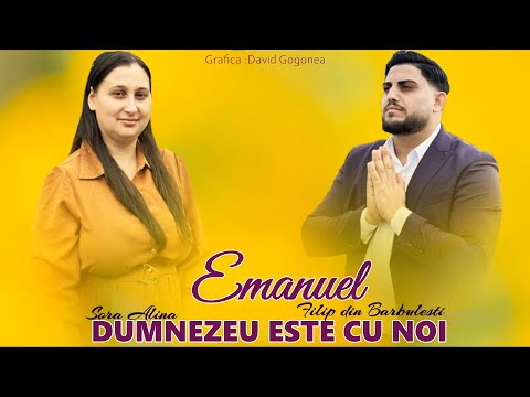 EMANUEL DUMNEZEU ESTE CU NOI 🔴SORA ALINA 🔴 FILIP DIN BARBULESTI (𝑶𝒇𝒇𝒊𝒄𝒊𝒂𝒍 𝑽𝒊𝒅𝒆𝒐)
