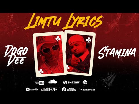 DOGO DEE FT STAMINA_LIMTU(Lyrics Audio)