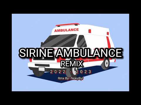 SIRENE AMBULANCE - Lagu Acara Remix 2022 - 2023