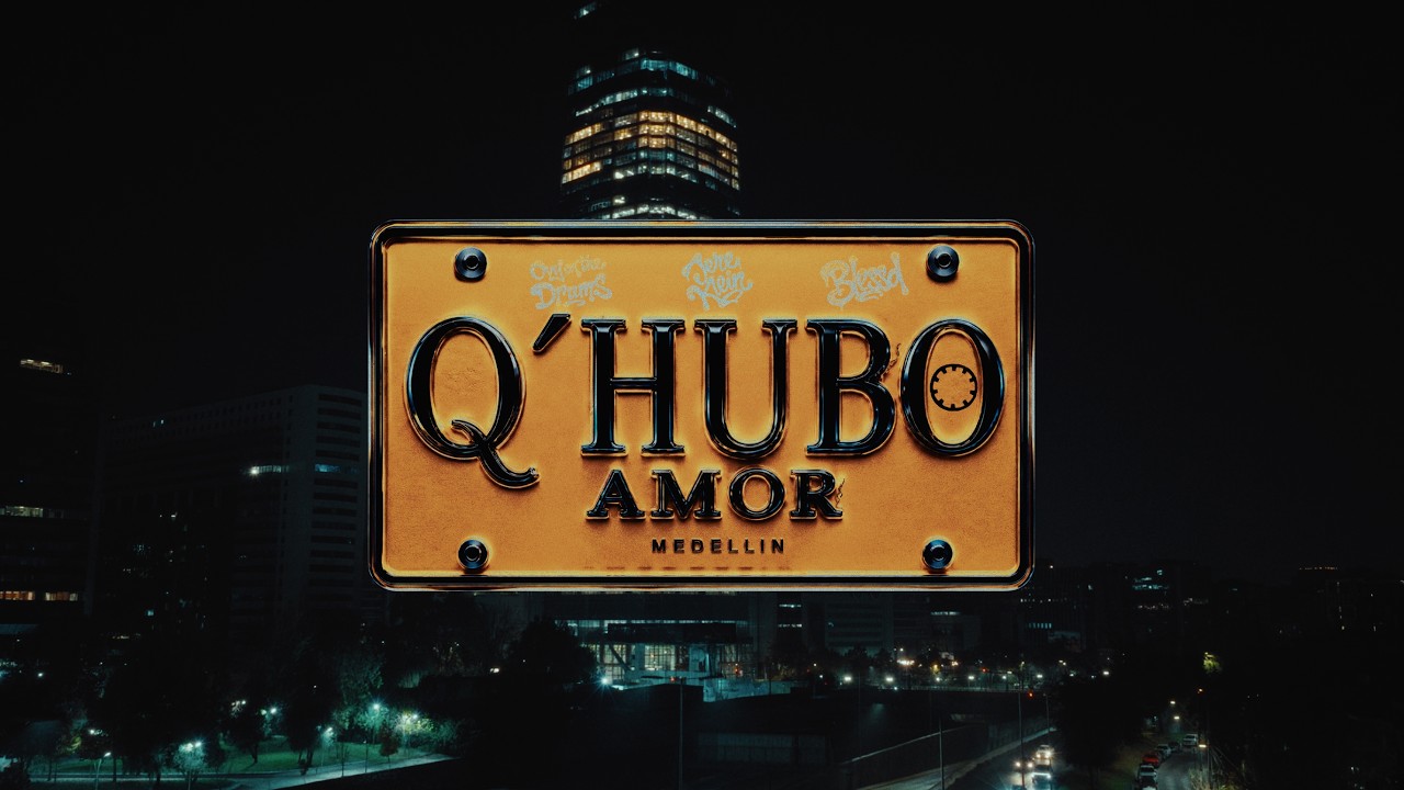 Q Hubo Amor (Medellín) - Ovy On The Drums, Jere Klein, Bleesd (Official Video)