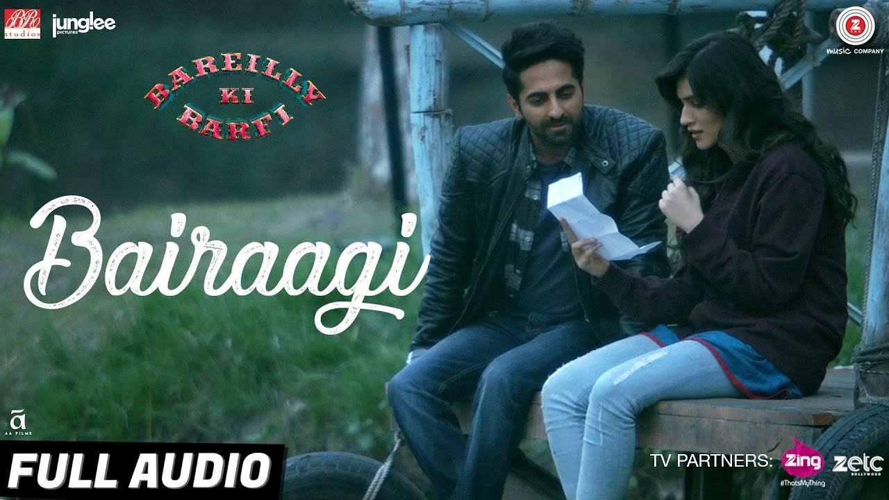 Bairaagi Lyrics  | Bareilly Ki Barfi | Ayushmann Khurrana, Kriti Sanon | Arijit Singh, Samira Koppikar | Samira Koppikar