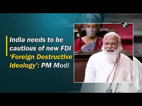 India needs to be cautious of new FDI ‘Foreign Destructive Ideology’: PM Modi