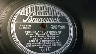 Teddy Wilson Billie Holiday ~ HMV 157 - Things Are Looking Up - Brunswick 78rpm Gramophone