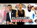 BILLIONAIRE'S NASTY KISS - 2021 Newest Full HD Movie Trending Latest Nollywood Nigeria Movie